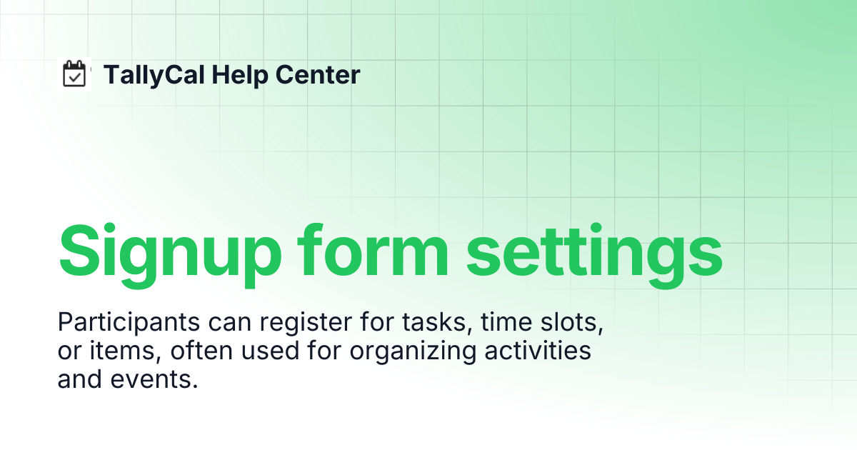 Signup form settings | TallyCal Help Center